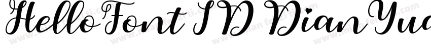 HelloFont ID DianYuan 45字体转换